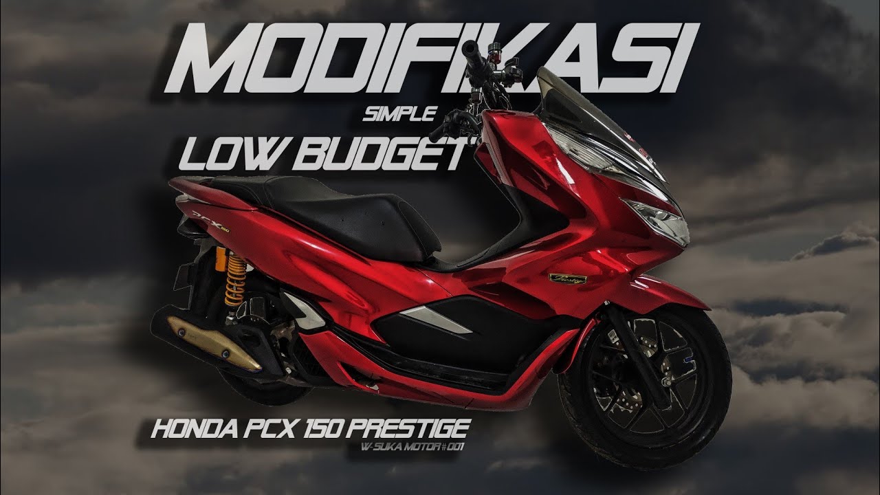 MODIFIKASI PCX 150 | LOW BUDGET | INDONESIA | REVIEW - YouTube