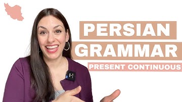 Present continuous in Persian Farsi Grammar