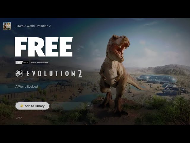 Jurassic World Evolution 2 - PS4 & Ps5 Games