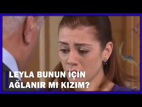 ''Leyla Bunun İçin Ağlanır Mı Kızım?'' - Yaprak Dökümü 99.Bölüm