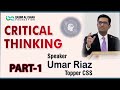 What is Critical Thinking ?- Umar Riaz