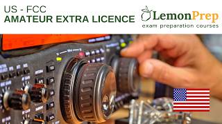 Module 1: Extra Class Privileges and Operating Authority | US FCC Amateur Extra Licence | Lemon Prep