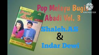 Pop Melayu Bugis Abadi Vol.3 Shaleh.AS \u0026 Indar Dewi)
