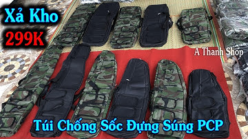 Túi Chống Sốc PCP Cuối Năm 2023 Giá Giảm Mạnh quá / Túi Đựng SÚng - Túi Chống Sốc Đựng Súng