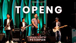 TOPENG - PETERPAN (LIVE COVER) HARMONIC MUSIC FT. KENSEN