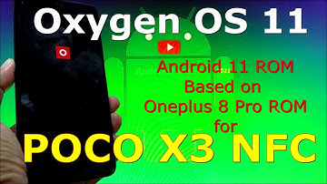 Oxygen OS 11 for Poco X3 NFC ( Surya ) - Based on Oneplus 8 Pro