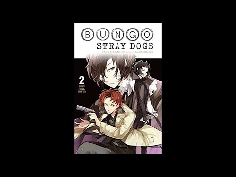 Bungo Stray Dogs, Vol. 2 (Volume 2) (Bungo Stray Dogs, 2)