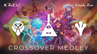 Gravity Falls x Amphibia x The Owl House - Epic Crossover Medley (Kalamity Music & @KaruOfficial)