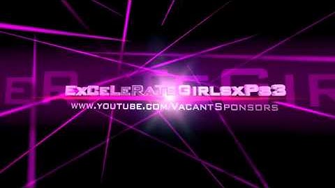 ExCeLeRaTe Girls First Test Intro