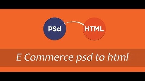 E Commerce Website psd to html # 3