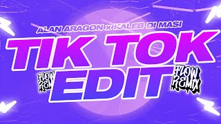 TIK TOK EDIT - Alan Aragon, Kaleb di Masi (Flow Remix 2020)