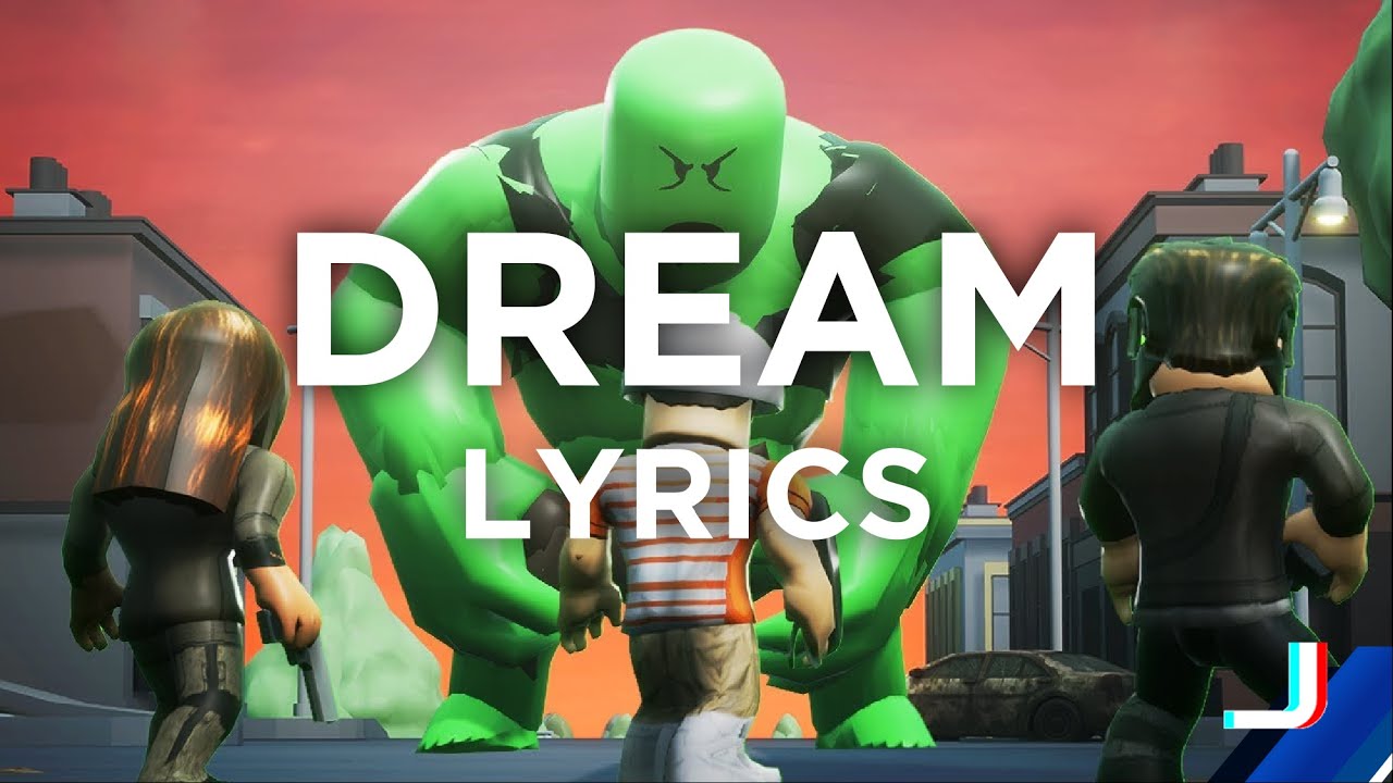 Loginhdi Dream Lyrics Roblox Music Video Youtube