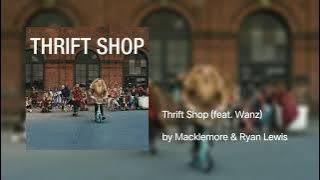 Thrift Shop - Macklemore & Ryan Lewis ft. Wanz [HQ]