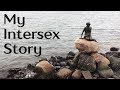 My Intersex Story