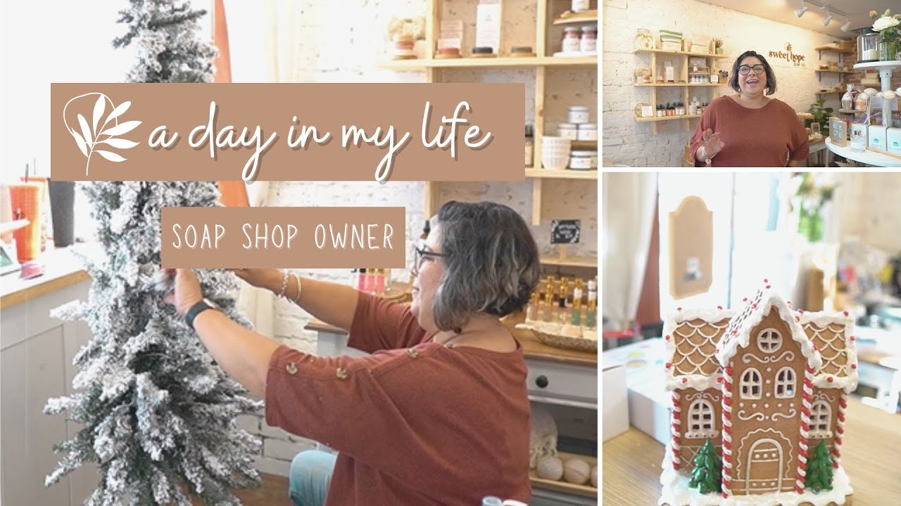 A Day In The Life Soap Shop Owner Decorating the Shop for Christmas