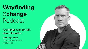 Wayfinding Xchange Podcast: A simpler way to talk about location