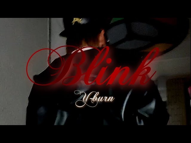 Guarda Y-burn - Blink【Music Video】 su YouTube Guarda Y-burn - Blink【Music Video】 su YouTube