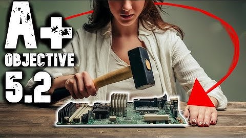 A+ 1101 course with exam questions | 5.2 - Troubleshooting Motherboards, RAM, CPU and Power