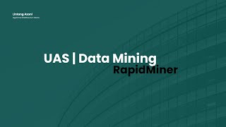 UAS Data Mining | RapidMiner