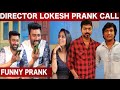 Shanthnu Funny Prank call to Master Director Lokesh Kanagaraj with kiki vijay - Exclusive | Master