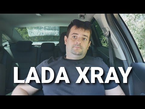 LADA XRAY- стоит ли брать и её слабые и сильные стороны!