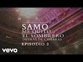 Samo - Detrás de Cámaras [En Vivo Desde Guanajuato "Me Quito el Sombrero" Episodio 2]