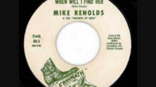 Video thumbnail of "Mike Renolds & The Infants Of Soul - When Will I Find Her"