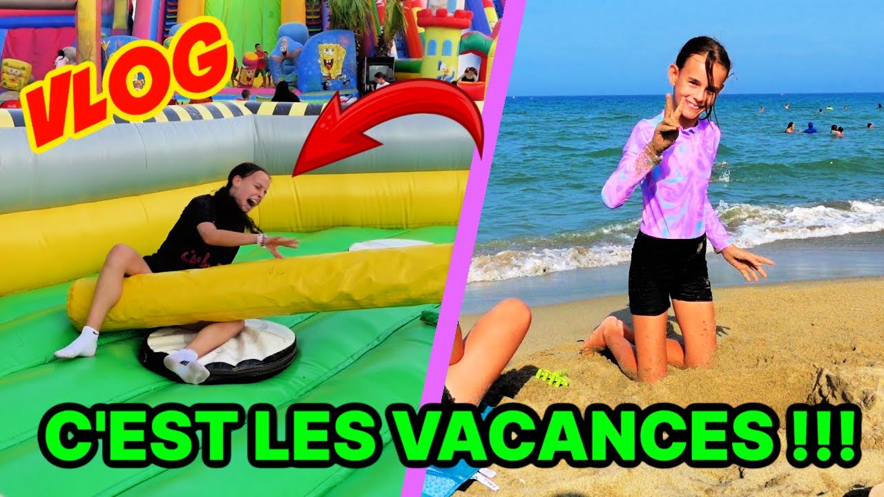 VLOG : C'EST LES VACANCES !!! 😍😍 --- CHUTE DE ALICYA 🤣🤣--- JOURNÉE À LA MER 🥰🥰 ---