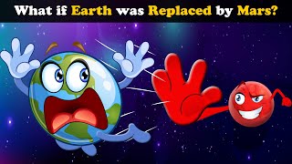 What if Earth was Replaced by Mars? + more videos | #aumsum #kids #children #education #whatif