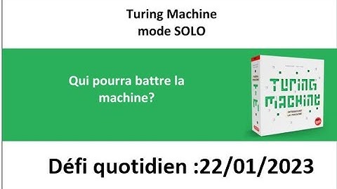 Board Game : Turing machine 22 janvier