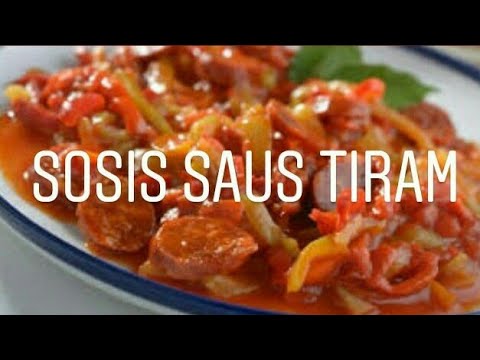 TIPS MASAK SOSIS SAUS TIRAM !!! TIPS MASAK SOSIS SAUS TIRAM !!!