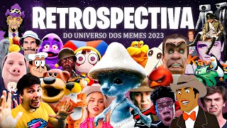 RETROSPECTIVA DOS MEMES 2023