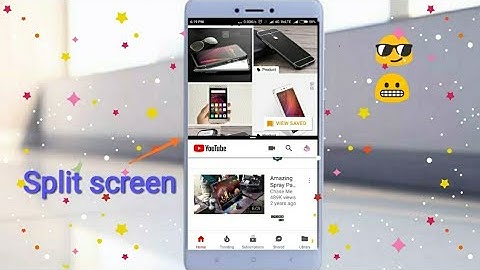 How to enable split screen mode in Redmi Note 4