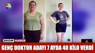 Genç doktor adayı 7 ayda 40 kilo verdi