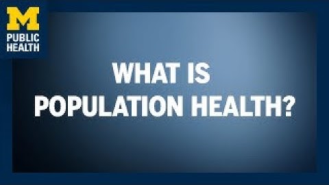 What Is Population Health? | Michigan Public Health