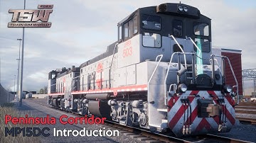 MP15DC Introduction - Peninsula Corridor - Train Sim World 2020