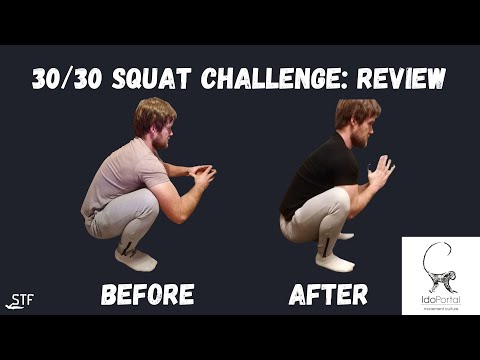 My Experience With Ido Portal's 30/30 Squat Challenge: A REVIEW