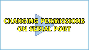 Ubuntu: Changing permissions on serial port