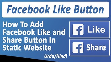 How To Add Facebook Like and Share Button Plugins In Static Website Tutorials In Urdu | Like Buttons