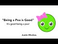Being a Pea is Good | Self-esteem for Kids
