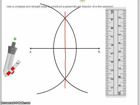 Construct a Perpendicular Bisector of a Line Segment