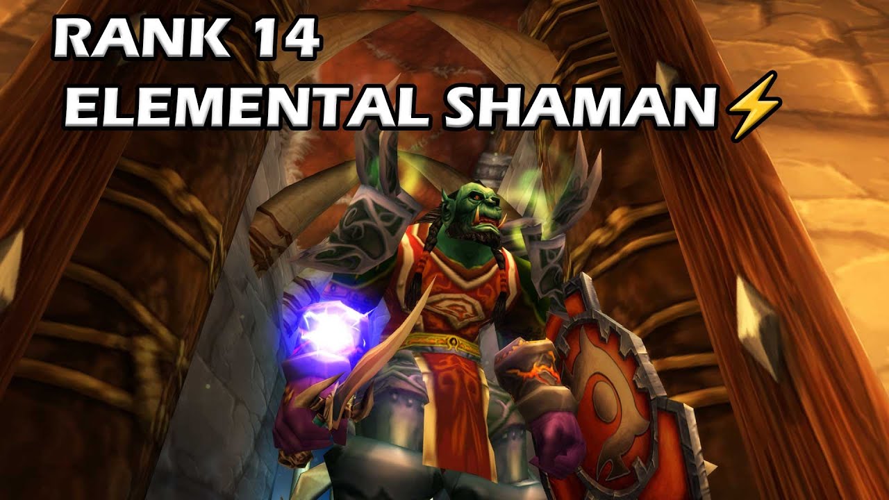 Shaman Ranks Rank 14 Elemental Shaman Is BUSTED⚡ - YouTube