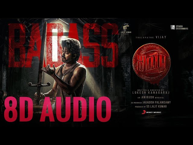 LEO - Badass-8D Audio|Thalapathy Vijay|Lokesh Kanagaraj|Anirudh Ravichander|8D Song| class=