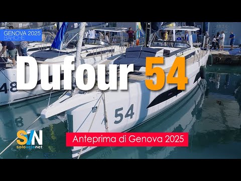 ⁣Dufour 54 - Anteprima Salone Nautico di Genova 2025