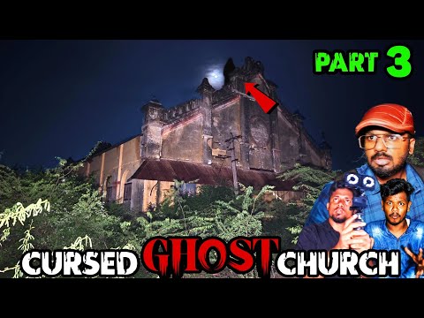 Cursed Ghost Church(Part 3)@vigneshvickyofficial @Huntlysiddiq @midnightvisitorbaskar