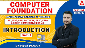 Computer for all Competitive Exams Day 1 | Introduction by Vivek Pandey