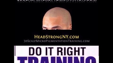 Scalp MicroPigmentation New York Training  w/Chris HeadStrongNY