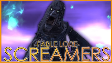 The Tragic and Deadly Souls of Albion | Screamers | Full Fable Lore