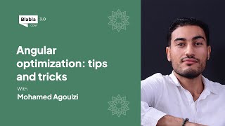Angular optimization tips and tricks by Mohamed Agoulzi