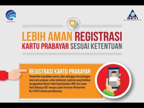 Registrasi Ulang Kartu Prabayar Dengan NIK Dan KK